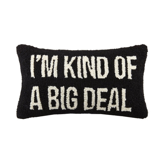 I'm Kind of A Big Deal Pillow, Black